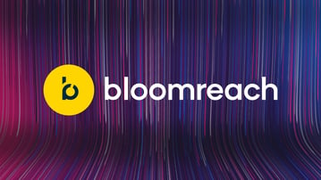 What is Bloomreach? Top 5 Things You Need to Know