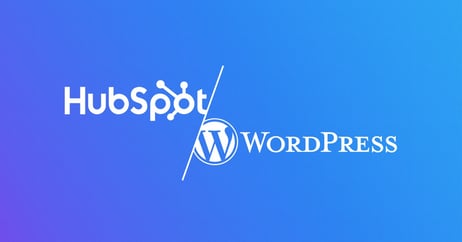 WordPress vs. HubSpot: Choosing the Right CMS